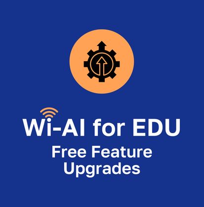Free feature upgrades for Wi-AI for EDU